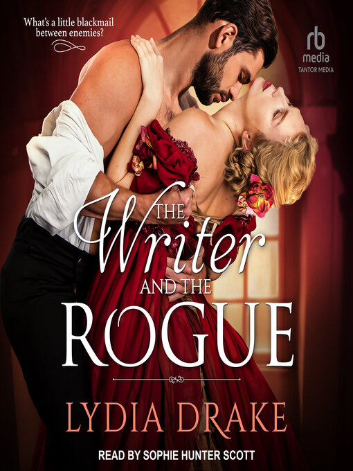 Title details for The Writer and the Rogue by Lydia Drake - Wait list
